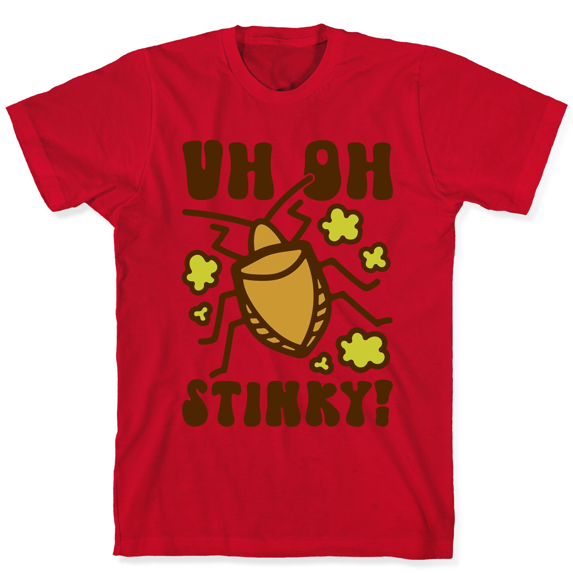 Uh Oh Stinky Stink Bug T-Shirt